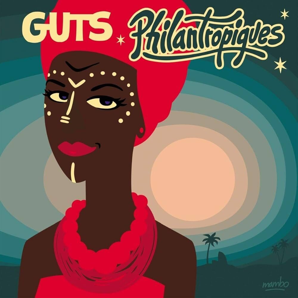 Record Review: Philantropiques by Guts